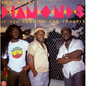 (LP) MIGHTY DIAMONDS - IF YOU LOOKING FOR TROUBLE
