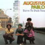 (LP) AUGUSTUS PABLO - BORN TO DUB YOU